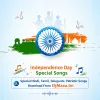 Happy Independence Day 2026 Special Mp3 Songs