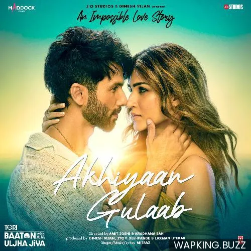 Akhiyaan Gulaab
