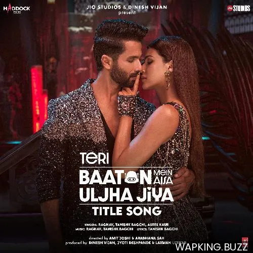 Teri Baaton Mein Aisa Uljha Jiya Title Track