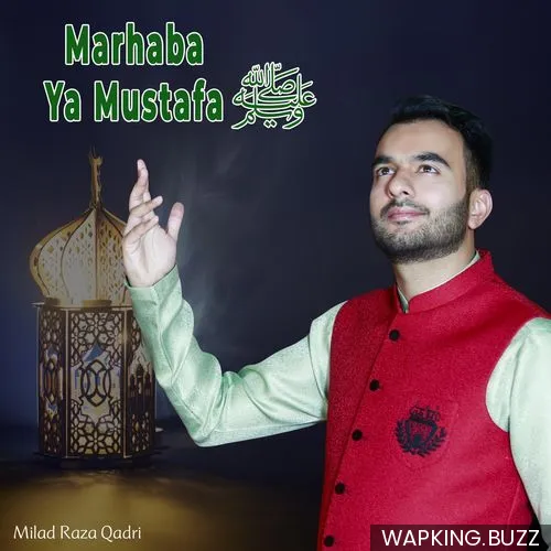 Marhaba Ya Mustafa