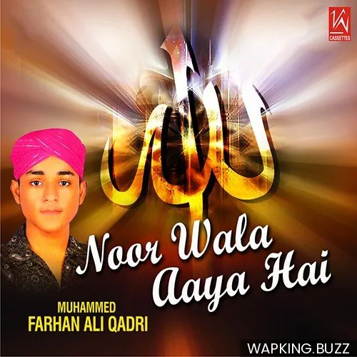 Noor Wala Aaya Hai
