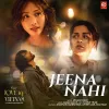 Jeena Nahi